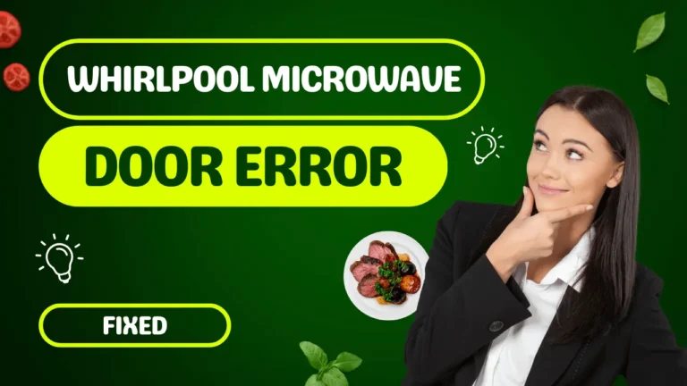 Whirlpool microwave door error